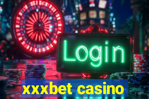 xxxbet casino