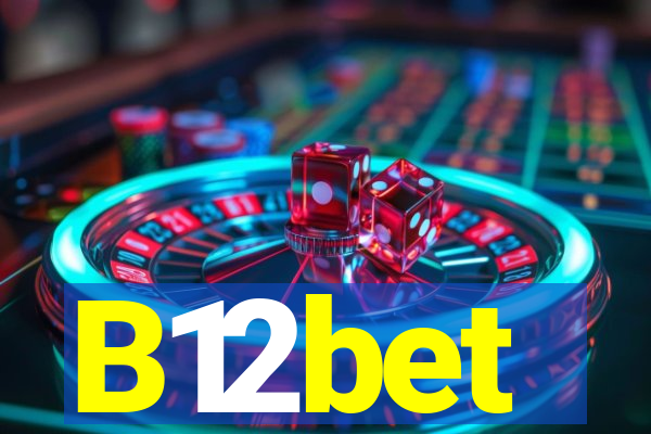 B12bet