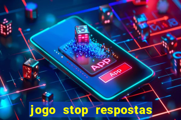 jogo stop respostas de a a z