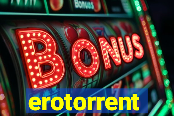 erotorrent