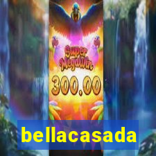 bellacasada