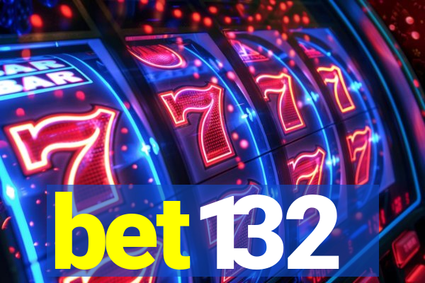 bet132