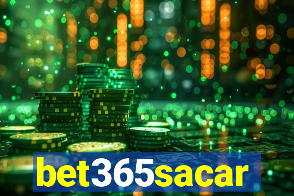 bet365sacar