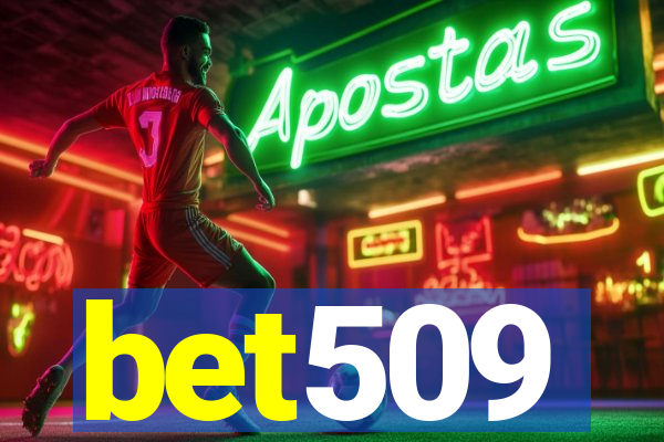 bet509