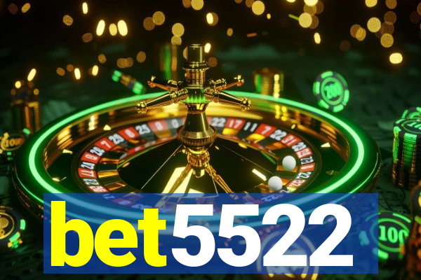 bet5522