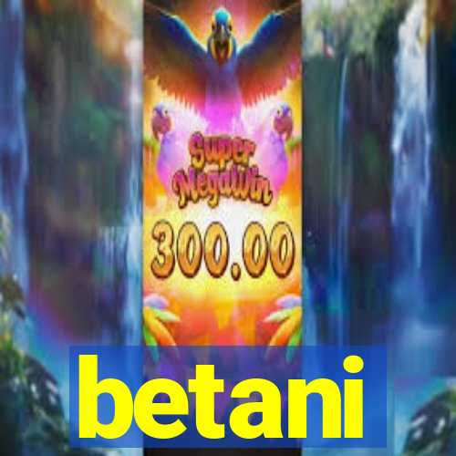 betani