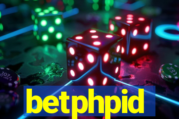 betphpid