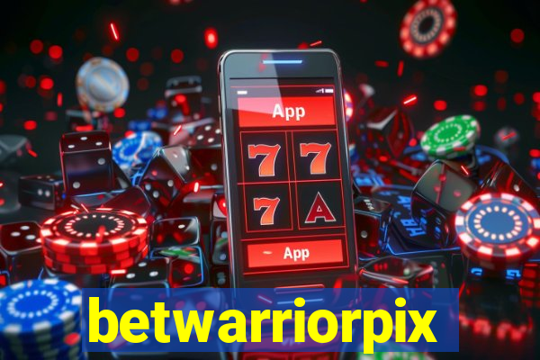 betwarriorpix