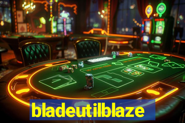 bladeutilblaze