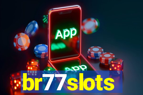 br77slots