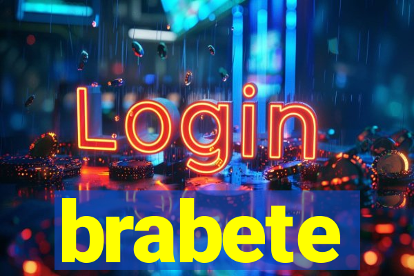 brabete