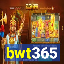 bwt365