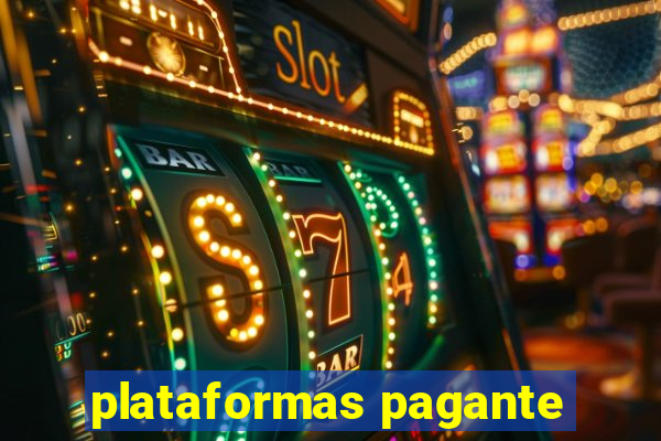 plataformas pagante