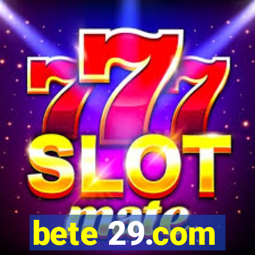 bete 29.com