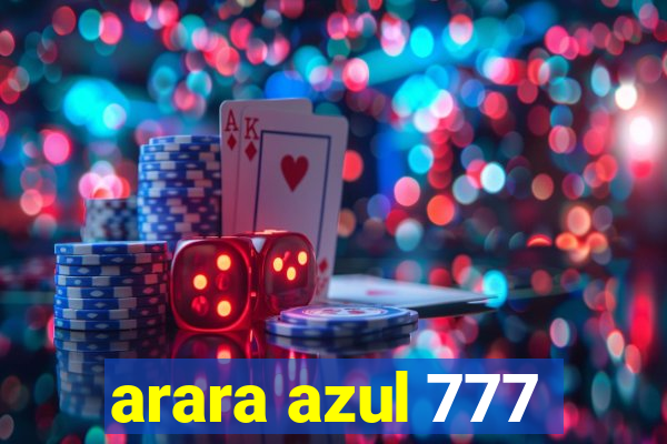 arara azul 777