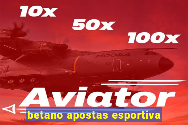 betano apostas esportiva