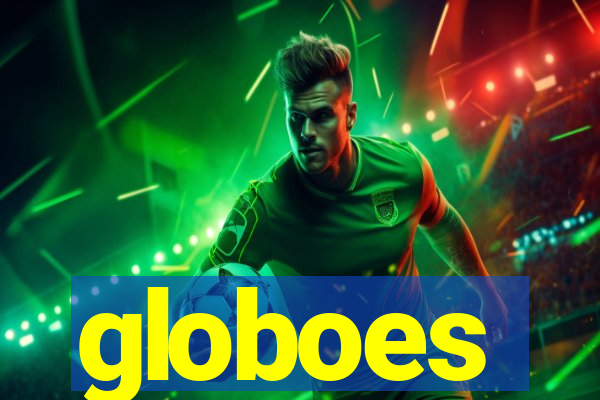 globoes