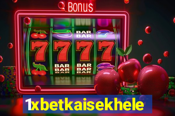 1xbetkaisekhele