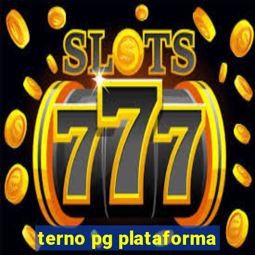 terno pg plataforma