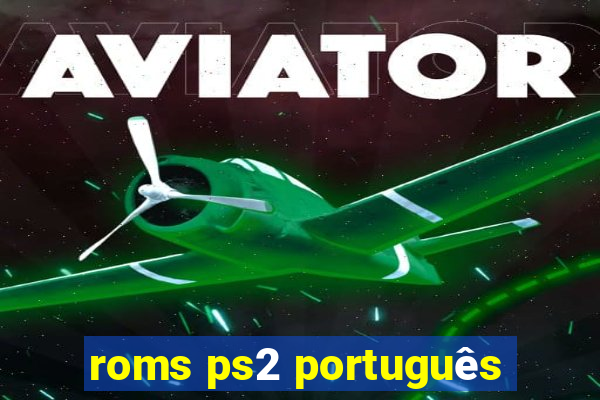 roms ps2 português