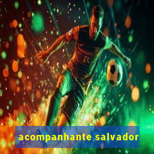 acompanhante salvador