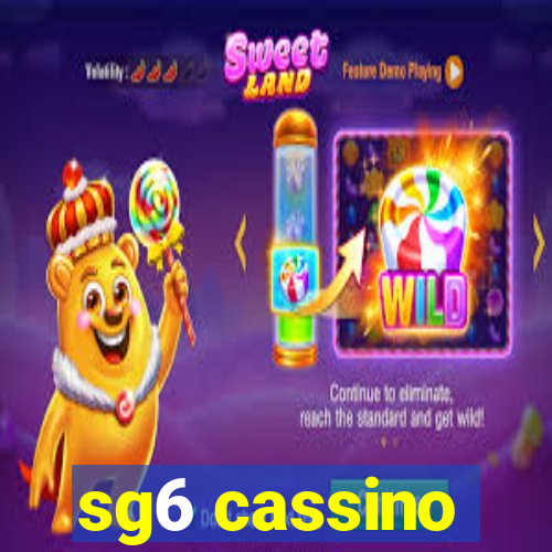 sg6 cassino