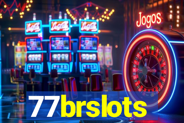 77brslots