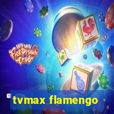 tvmax flamengo