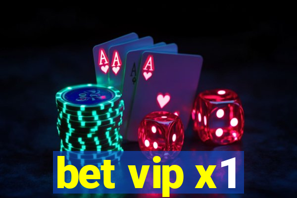 bet vip x1