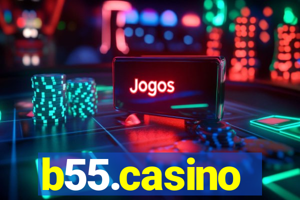 b55.casino