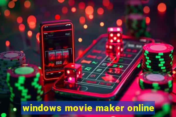 windows movie maker online