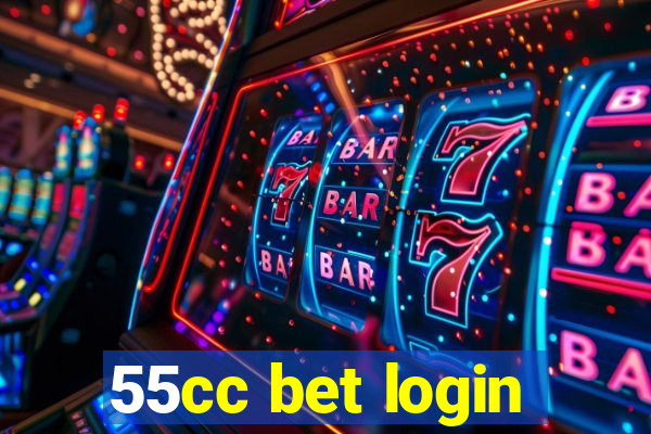 55cc bet login