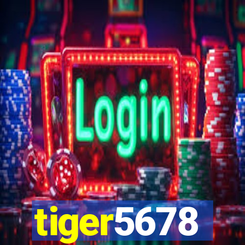 tiger5678