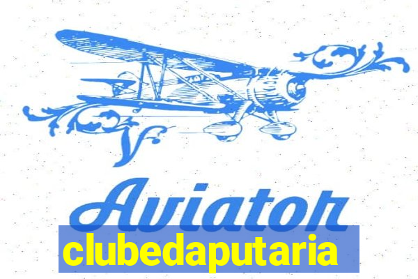 clubedaputaria