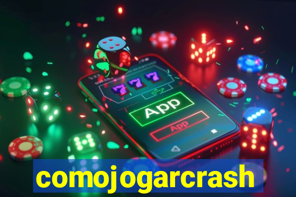 comojogarcrash