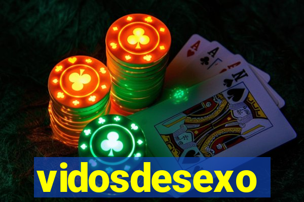 vidosdesexo