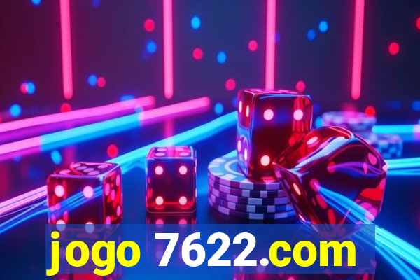 jogo 7622.com