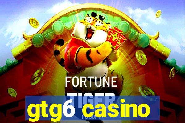 gtg6 casino