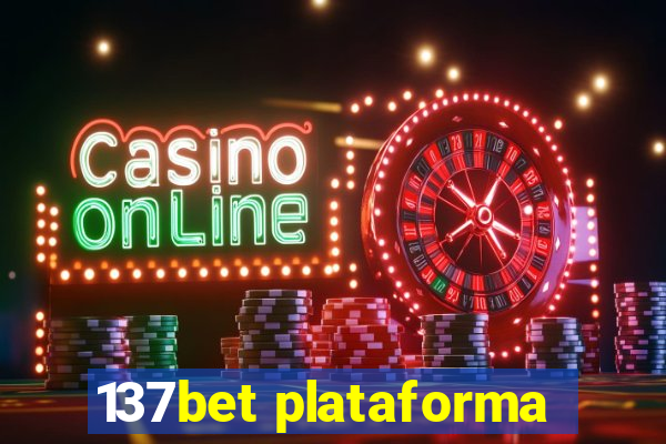 137bet plataforma