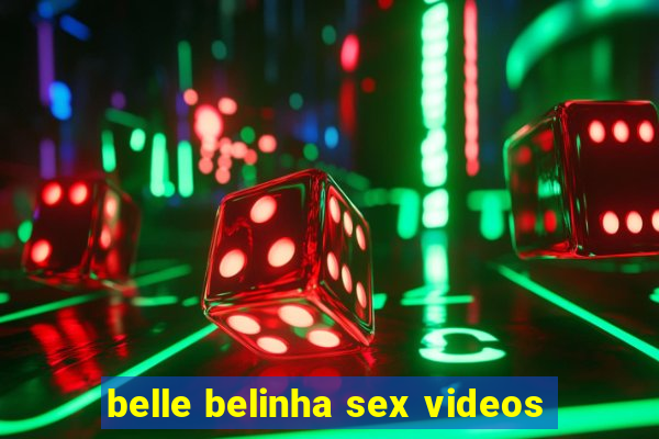 belle belinha sex videos