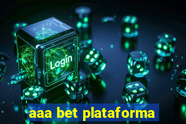 aaa bet plataforma