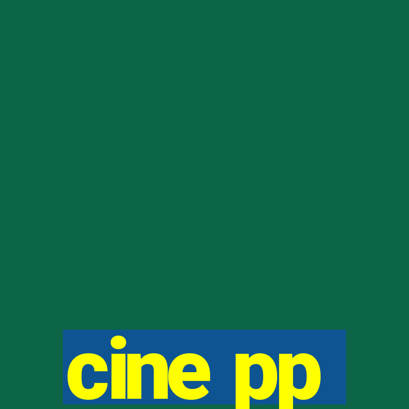 cine pp