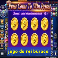 jogo do rei buraco