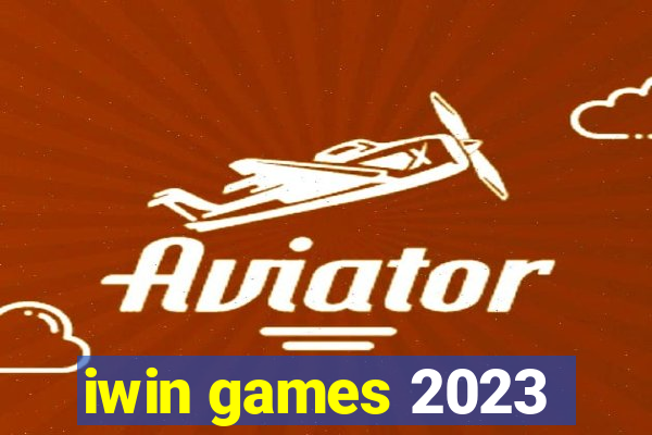 iwin games 2023