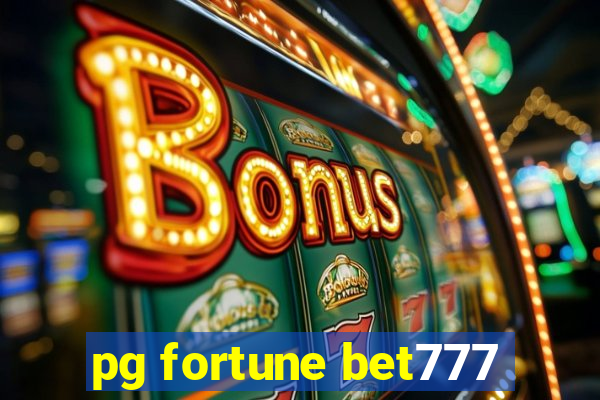 pg fortune bet777