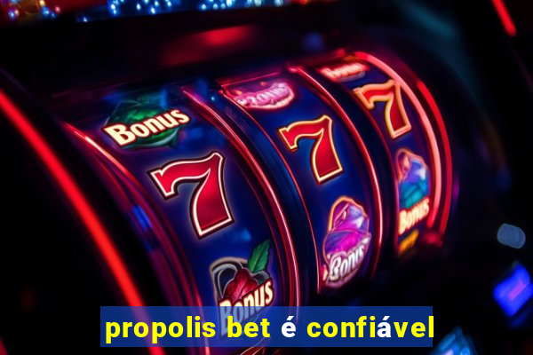 propolis bet é confiável