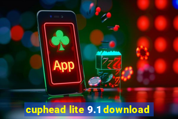 cuphead lite 9.1 download