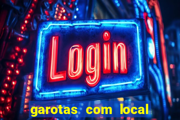 garotas com local santos sp