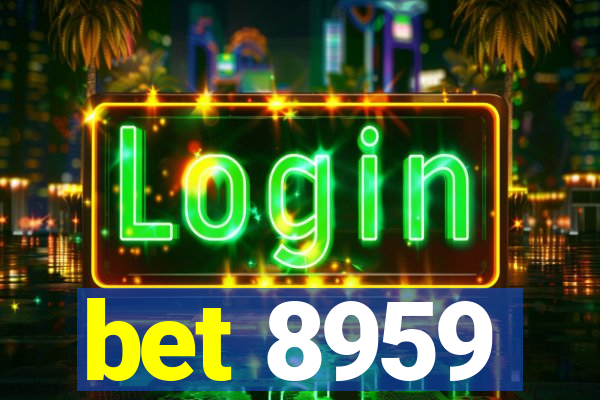 bet 8959