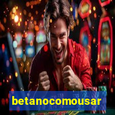 betanocomousar